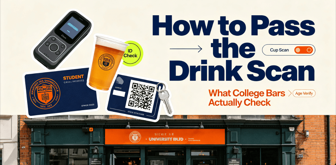 How to Pass the Drink Scan: What College Bars Actually Check
